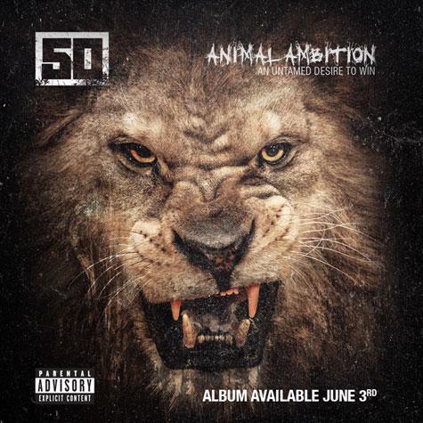 50 Cent - Animal Ambition - An Untamed Desire To Win 2014