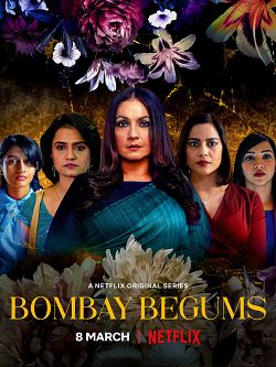 Bombay Begums Saison 1 VOSTFR HDTV