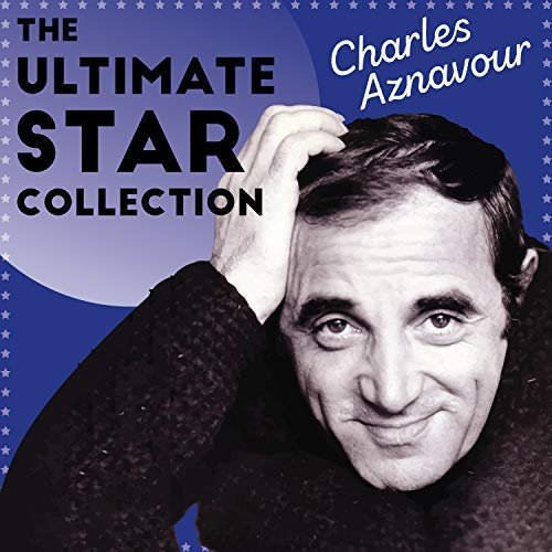 Charles Aznavour - The Ultimate Star Collection 2018