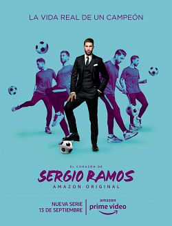 El Corazón de Sergio Ramos Saison 1 VOSTFR HDTV