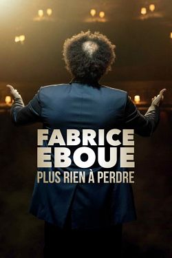 Fabrice Eboué Plus rien à perdre FRENCH WEBRIP 2020
