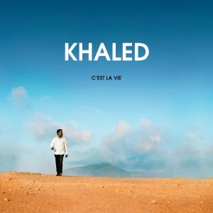 Khaled - C'est La Vie 2012