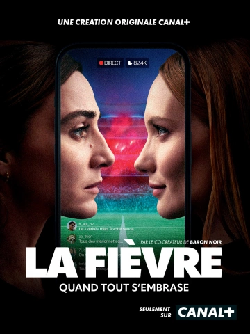La Fièvre FRENCH S01E06 FINAL HDTV 2022