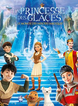 La Princesse des glaces, le monde des miroirs magiques FRENCH BluRay 1080p 2020