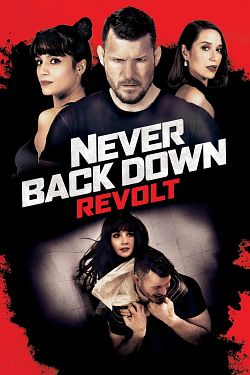 Never Back Down: Revolt FRENCH BluRay 720p 2021