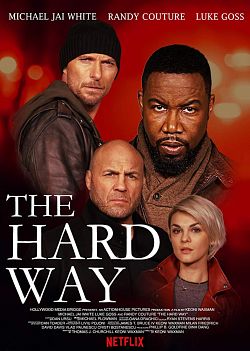 The Hard Way FRENCH WEBRIP 2019