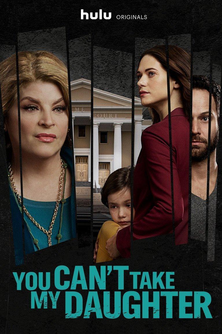 You Can't Take My Daughter FRENCH WEBRIP 1080p 2021